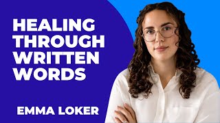 From Therapist to Writer: Emma Loker’s Mental Health Mission
