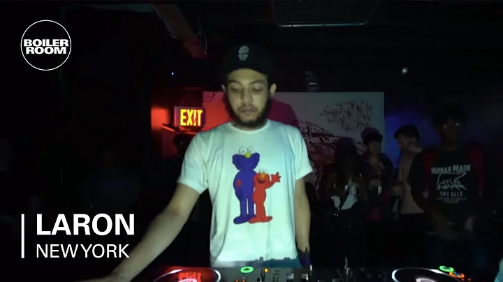 Laron | Boiler Room NYC: Curated by Tony Seltzer