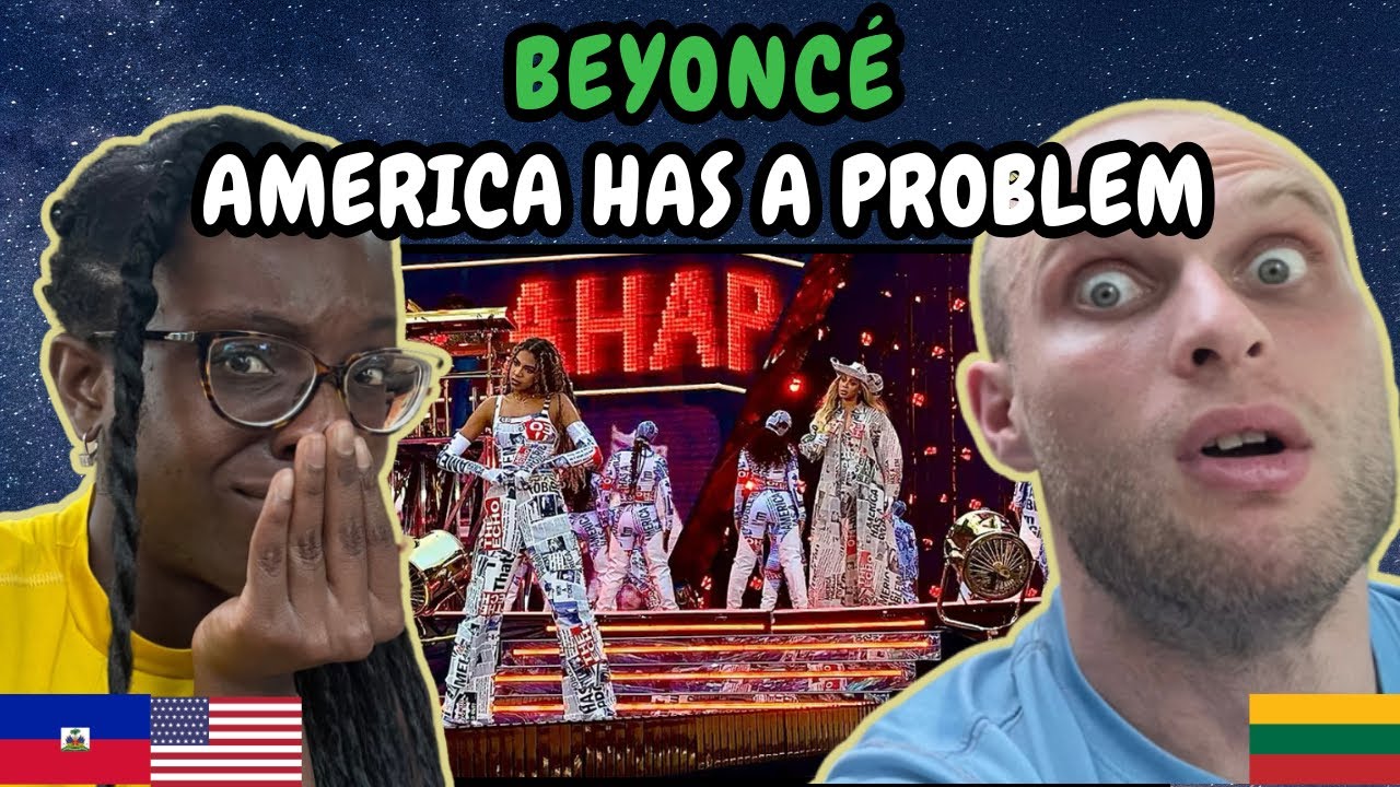 REACTION TO Beyoncé - AMERICA HAS A PROBLEM (Live from Cowboy Carter ...