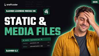 Information Module 6 | Static and Media Files | The One Line That Breaks Django File Uploads News