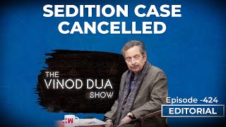 Editorial With Sujit Nair: Sedition Case Against Vinod Dua Cancelled By Supreme Court