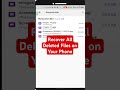 Recover All Lost &amp; Deleted Files on Your Phone