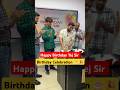 Birthday celebration Of Tej Sir 🎂 #shorts #birthdaycelebration #madchemclasses