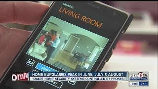 'Smart home' security systems allow homeowners to check on home from smartphone