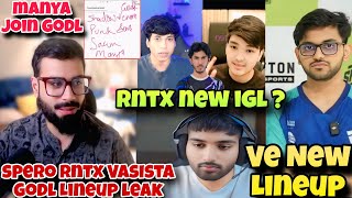 Spero Hint RNTX Vasista Godl Lineup 🚨 RNTX New IGL Punk 😱 Ve New Lineup Leak 🚨 Manya Join Godl 🥶