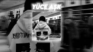 Yüce Aşk - speed up - Resimi