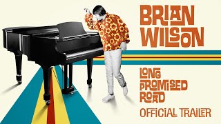 Brian Wilson: Long Promised Road – Official Trailer