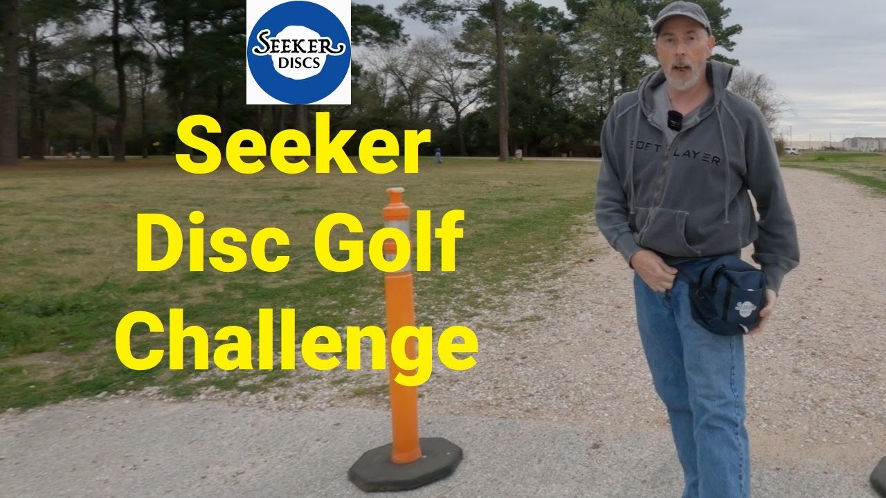 Seeker Disc Golf Challenge YouTube