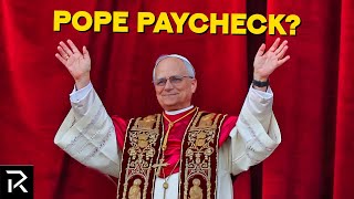 How Much Will Pope Leo XIV Be Paid As The New Pontiff?