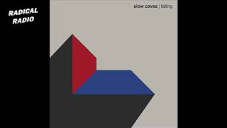 Slow Caves - Falling Through The Clouds