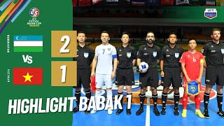 HIGHLIGHT UZBEKISTAN VS VIETNAM | BABAK 1 AFC FUTSAL ASIAN CUP 2024 THAILAND