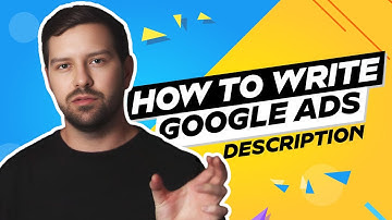 How To Write Google Ads Description