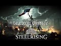 Comment battre facilement le royal orphe  steelrising