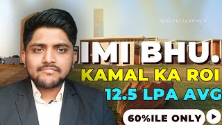 IMI Bhubaneswar College Review || Placements || Fees || ROI || CAT || XAT || Cut offs | CMAT || GMAT