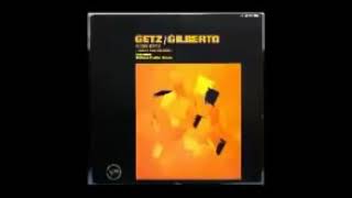 Joao Gilberto & Stan Getz  1963  Full Album