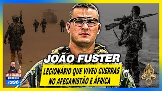 João Fuster - Legionário Francês - Fala Glauber Podcast
