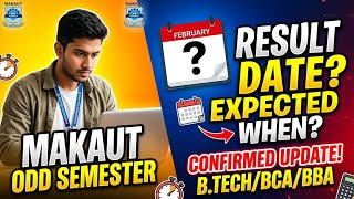 🚨 MAKAUT Odd Semester Result 2026: Expected Date Confirmed? | B.Tech/BCA/BBA