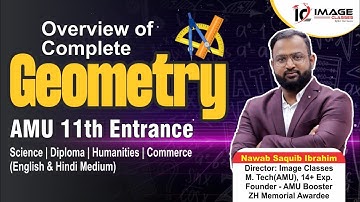 Overview of Complete Geometry | AMU 11th Entrance | By Nawab Sir