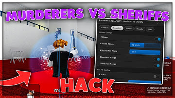 Murderers VS Sheriffs Script Hack PASTEBIN GUI | Kill Aura, Kill All, Rage Bot, Silent Aim & More