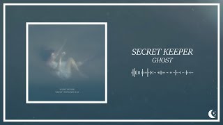 Video thumbnail of "Secret Keeper - Ghost"