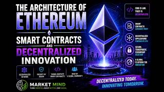 The Architecture of Ethereum: Smart Contracts and Decentralized Innovation