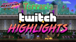 The Cyber Crypt Twitch Highlights - Terraria (Pre Hardcore)