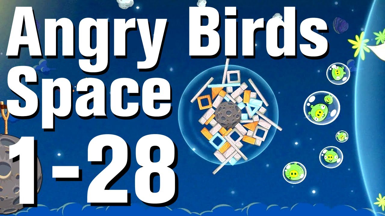 Angry Birds: Space Walkthrough Level 1-28