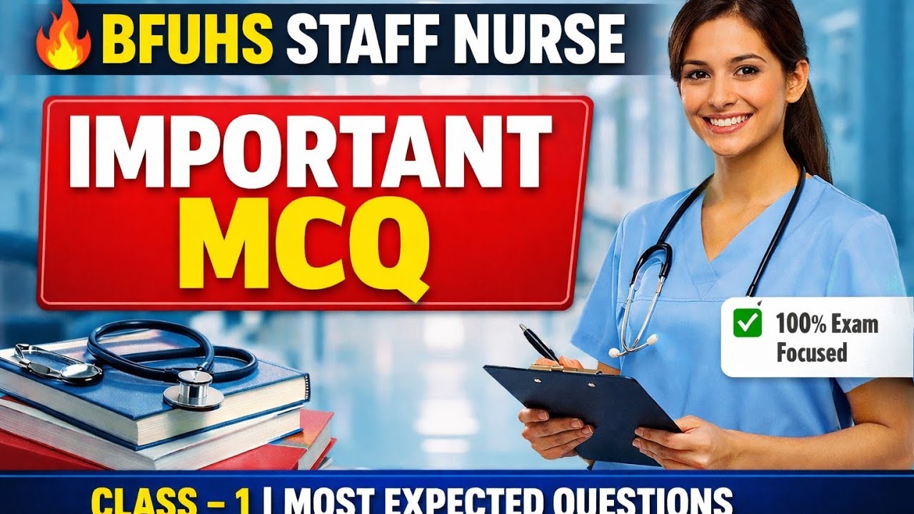 Bfuhs Staff Nurse Important Mcq || class-1