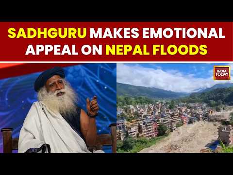 Nepal Floods: Sadhguru Seeks Permission To Visit Ghyong, 80 Isha Members Untraceable | India Today