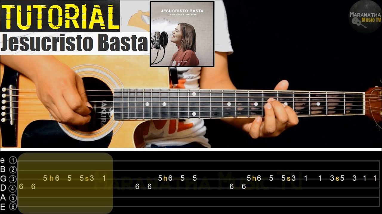 Jesucristo Basta - Un Corazón || TUTORIAL GUITARRA RÍTMICA Y MELÓDICA | TAB  - YouTube