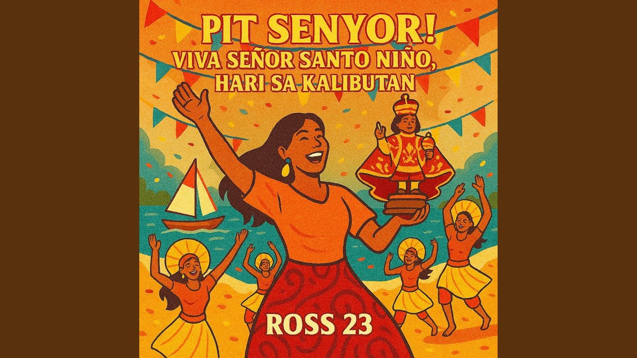 PIT SENYOR! VIVA STO. NINO, HARI SA KALIBUTAN!