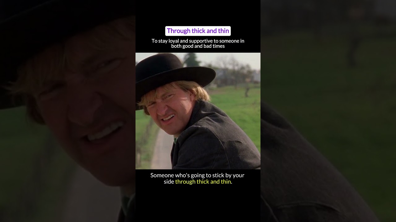 Meaning of “Through Thick and Thin” | Learn Real-Life English Expressions 