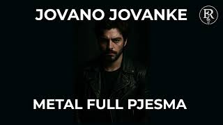 Toše Proeski - Jovano Jovanke - Metal cover full pjesma