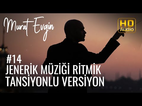 Jenerik Müziği Ritmik Tansiyonlu Versiyon | Arka Sokaklar Dizisi Müzikleri #14