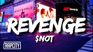 $NOT - Revenge (Lyrics) chords