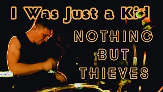 Nothing But Thieves  I Was Just A Kid  Atlas Drum Cover