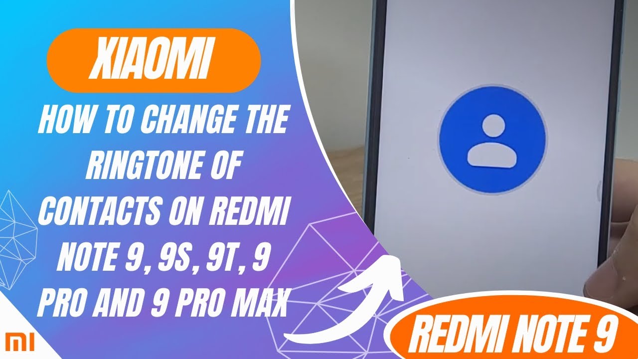 How to change the ringtone of contacts on Redmi Note 9, 9S, 9T, 9 Pro ...