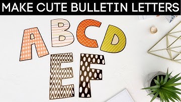 Teacher PowerPoint Tutorial: How to make cute bulletin letters with designs