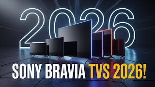 Sony BRAVIA 2026 – Top 7 TVs You Should Actually Wait For