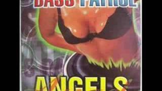 Bass Patrol - Lay it on the Line