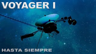 La sonda VOYAGER 1 de la NASA podría APAGARSE para siempre. by Tech Space Español 776 views 2 months ago 23 minutes