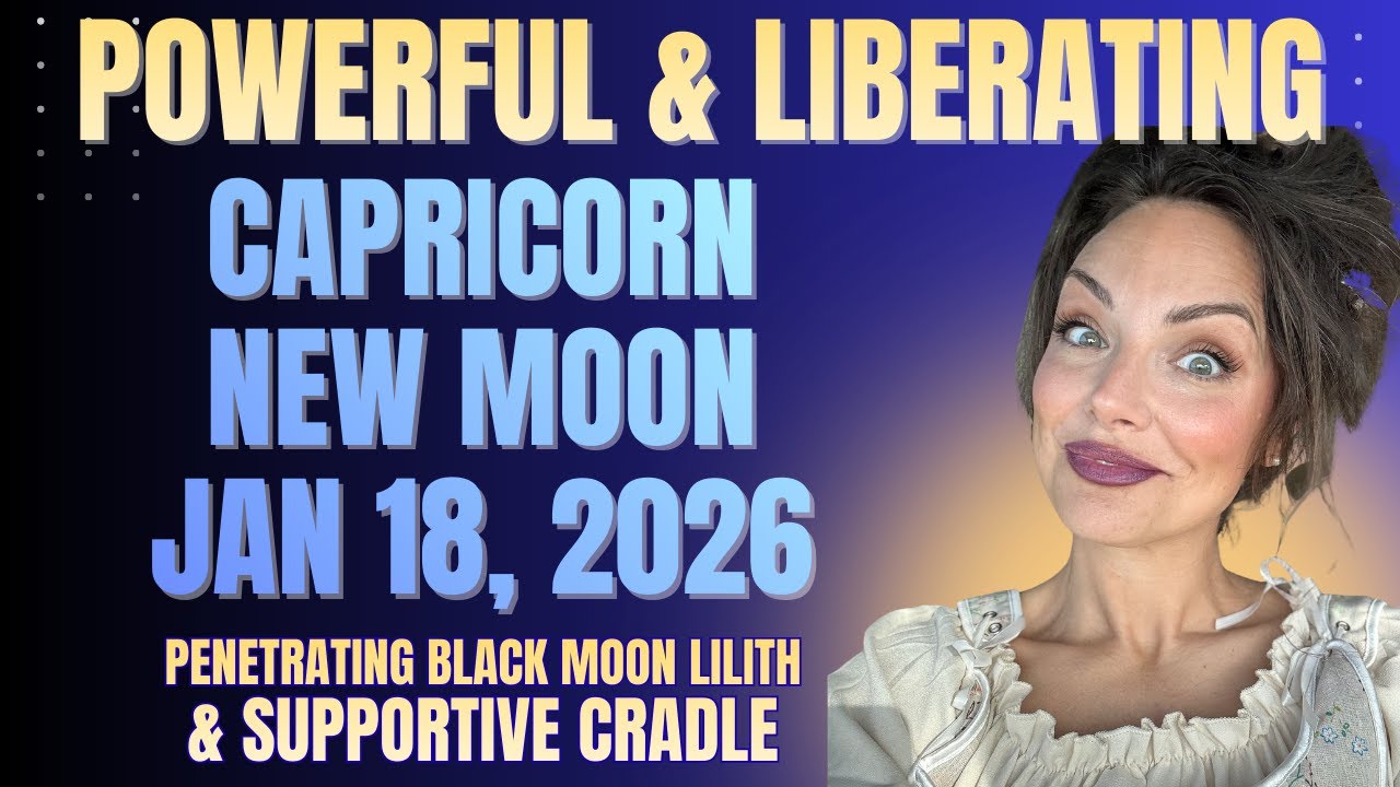 🌑 Новолуние в Козероге ♑ Темное полнолуние Лилит пробуждает Колыбель Силы 18 января 2026 года