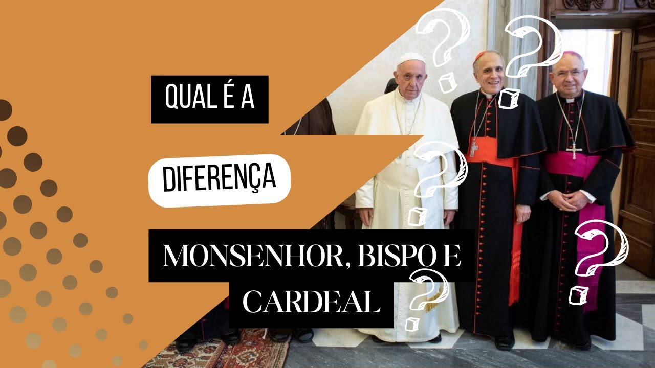 QUAL a DIFERENÇA entre um BISPO, um MONSENHOR e um CARDEAL? #fé ´# ...
