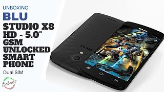 BLU Studio X8 HD - 5.0" GSM Unlocked Smartphone UNBOXING/REVIEW