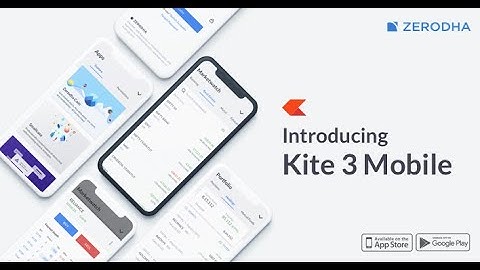 All new Kite 3 0 android app review - very beautiful app | by pivottrading.net