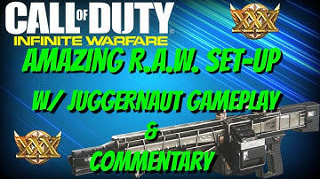 *Amazing* R.A.W. Setup for Infinite Warfare | Juggernaut Gamplay and Commentary