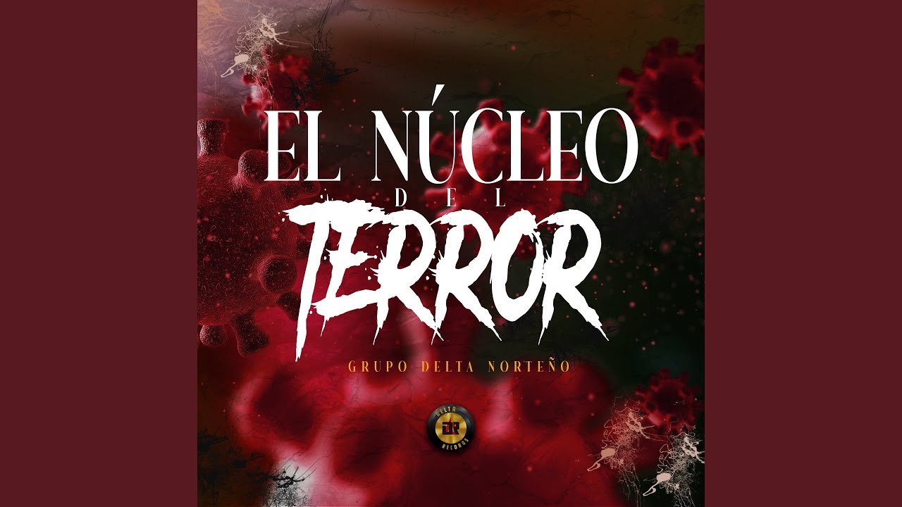 El Núcleo del Terror