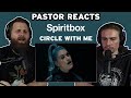 Spiritbox "Circle with me" // Pastor Rob Reaction