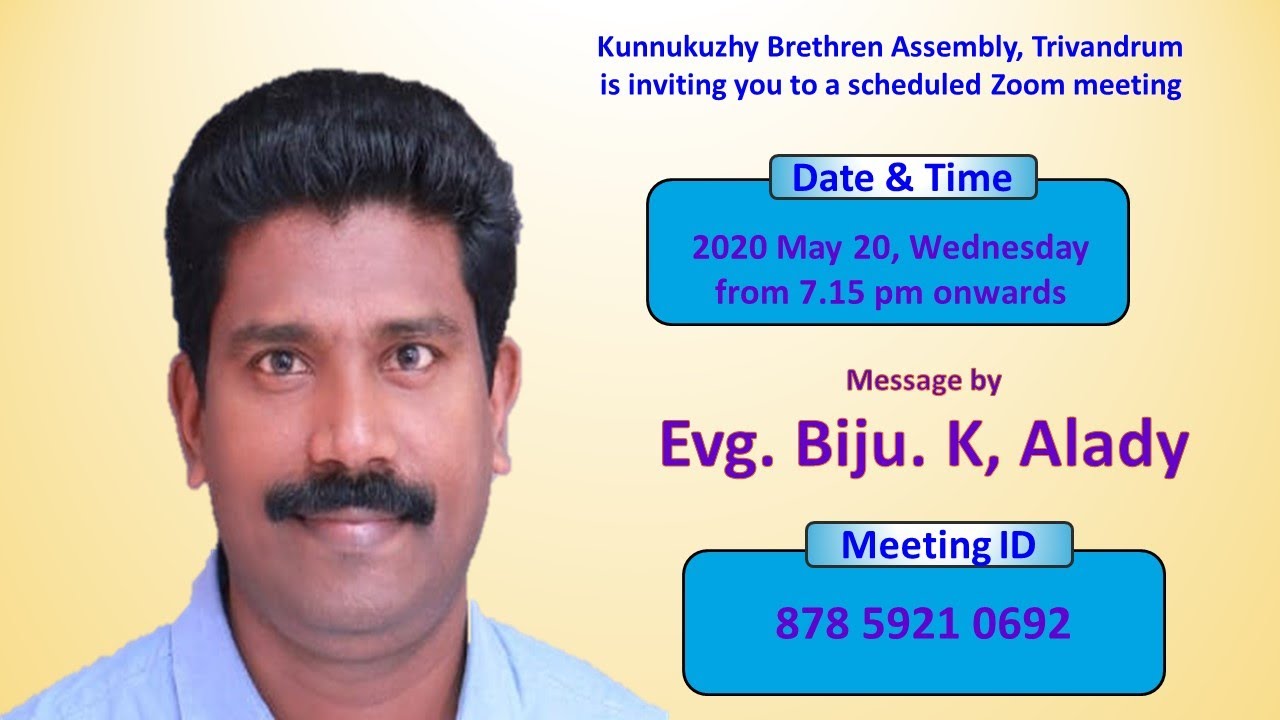 Message by Evg. Biju. K, Alady | 2 Cor. 1: 1-11 | Zoom meeting by Kunnukuzhy Brethren Assembly, TVM