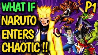 What if NARUTO enters CHAOTIC ! HAREM Naruto x Takinom, Intress Girls ! New Chaotic Lovers !#anime